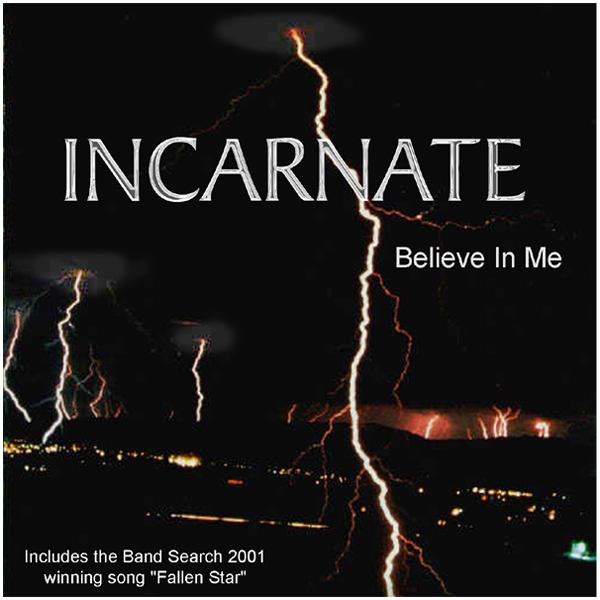 Incarnate - Believe In Me single/EP, 2002